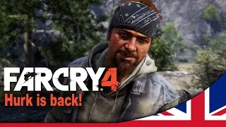 Hurk is back! - Far Cry 4