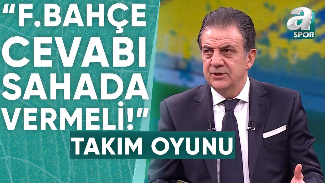 Şenol Ustaömer: "Fenerbahçe Ligde Kalıp Mücadelesini Burada Vermeli!" / A Spor / Takım Oyunu