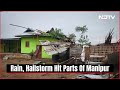 Hailstorm In Manipur | Rain, Hailstorm Hit Parts Of Manipur  - 01:16 min - News - Video