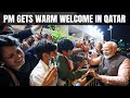 PM Modi Qatar Visit | PM Modi Receives Rousing Welcome In Doha From Indian Community