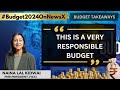 This Is A Very Responsible Budget | Naina Lal Kidwai, Fmr President, FICCI On Budget 2024 | NewsX