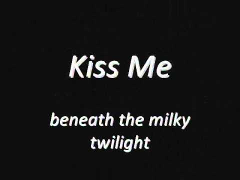 Sixpence none the richer- Kiss me (lyrics)