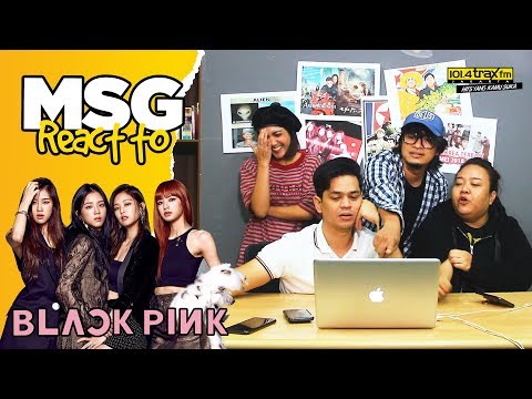 ADULT REACT TO BLACKPINK - MSG MORNING ZONE X K'S CORNER 