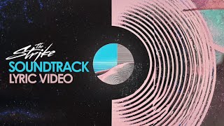 The Strike | Soundtrack (Official Lyric Video)