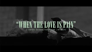 When the Love Is Pain