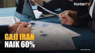 Iran Naikkan Gaji 60% Saat Perang! Ekonomi Terancam Kolaps
