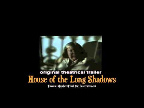 House of the Long Shadows'