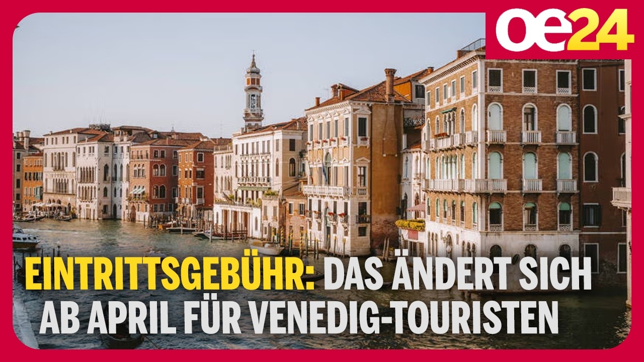 Eintrittsgebühr: Das ändert sich ab April für Venedig-Touristen