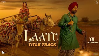 Laatu Title Track – Nachhatar Gill