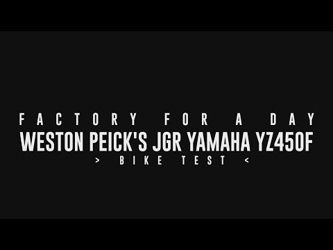 Factory For A Day - Testing Weston Peicks JGR YZ450F - TransWorld Motocross