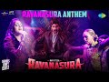 'Ravanasura' Anthem Lyrical released- Ravi Teja, Anu Emmanuel, Megha Akash