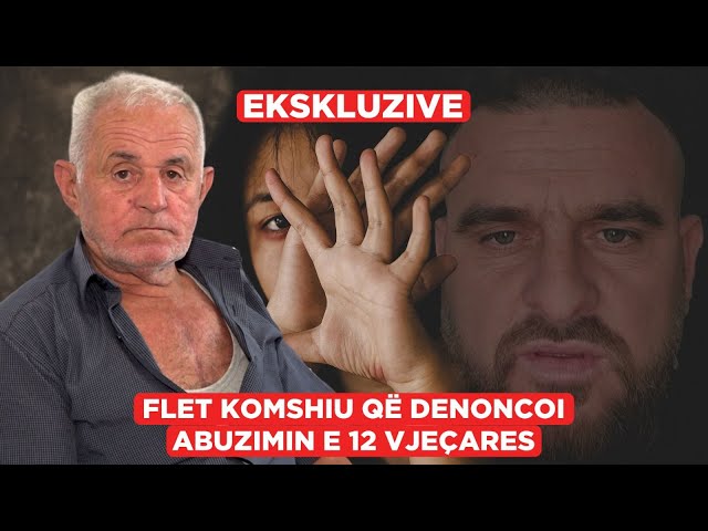 EKSKLUZIVE/ Flet komshiu hero që mbrojti vogëlushen dhe denoncoi babain e saj në policinë e Fierit