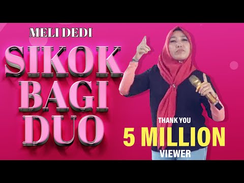 Upload mp3 to YouTube and audio cutter for Sikok Bagi Duo - Meli Dedi ( Official Music Video ) download from Youtube