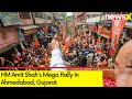 Amit Shahs Mega Rally In Ahmedabad |BJPs Lok Sabha Poll Campaign | NewsX