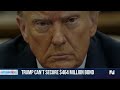 Trump unable to secure $464M bond  - 02:46 min - News - Video