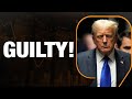 HUSH MONEY TRIAL: Trump Found Guilty on All 34 Counts