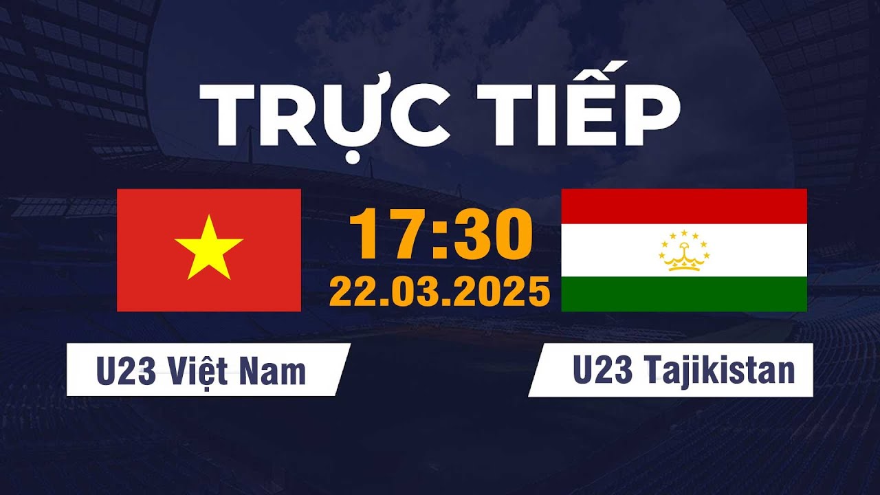 🔴 U22 Việt Nam vs U22 TAJIKISTAN | Tiếp Tục Tạo Địa Chấn - Siêu Phẩm Quyết Định
