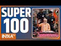 Super 100: Arvind Kejriwal Latest News | PM Modi Road Show | Lok Sabha Election 2024 | Breaking News