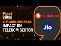Vodafone Idea Plans To Fundraise Rs 45,000 Crore; Impact Of This On The Telecom Sector