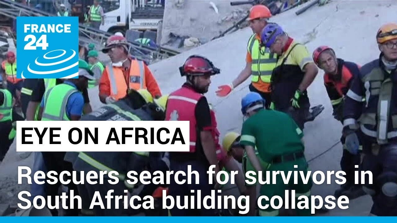 Rescuers search for survivors in deadly S.Africa building collapse • FRANCE 24 English