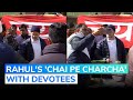 Rahul Gandhi Does ‘Chai Sewa’ At Kedarnath Temple