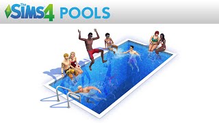 The Sims 4: Pools (Trailer)