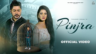 Pinjra ~ Yaseer Desai ft Abhishek Kapur & Charlie Chauhan Video HD