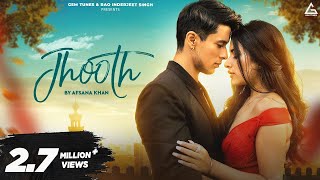 Jhooth ~ Afsana Khan ft Sara Gurpal & Pratik Sehajpal | Punjabi Song Video HD