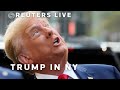 LIVE: Donald Trump meets with union workers in New York ahead of court hearing