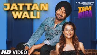 Jattan Wali – Ranjit Bawa – Tara Mira Video HD