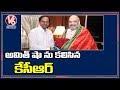 TS CM KCR Meets Amit Shah In Delhi