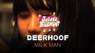 Deerhoof - Milk Man - Juan&#39;s Basement