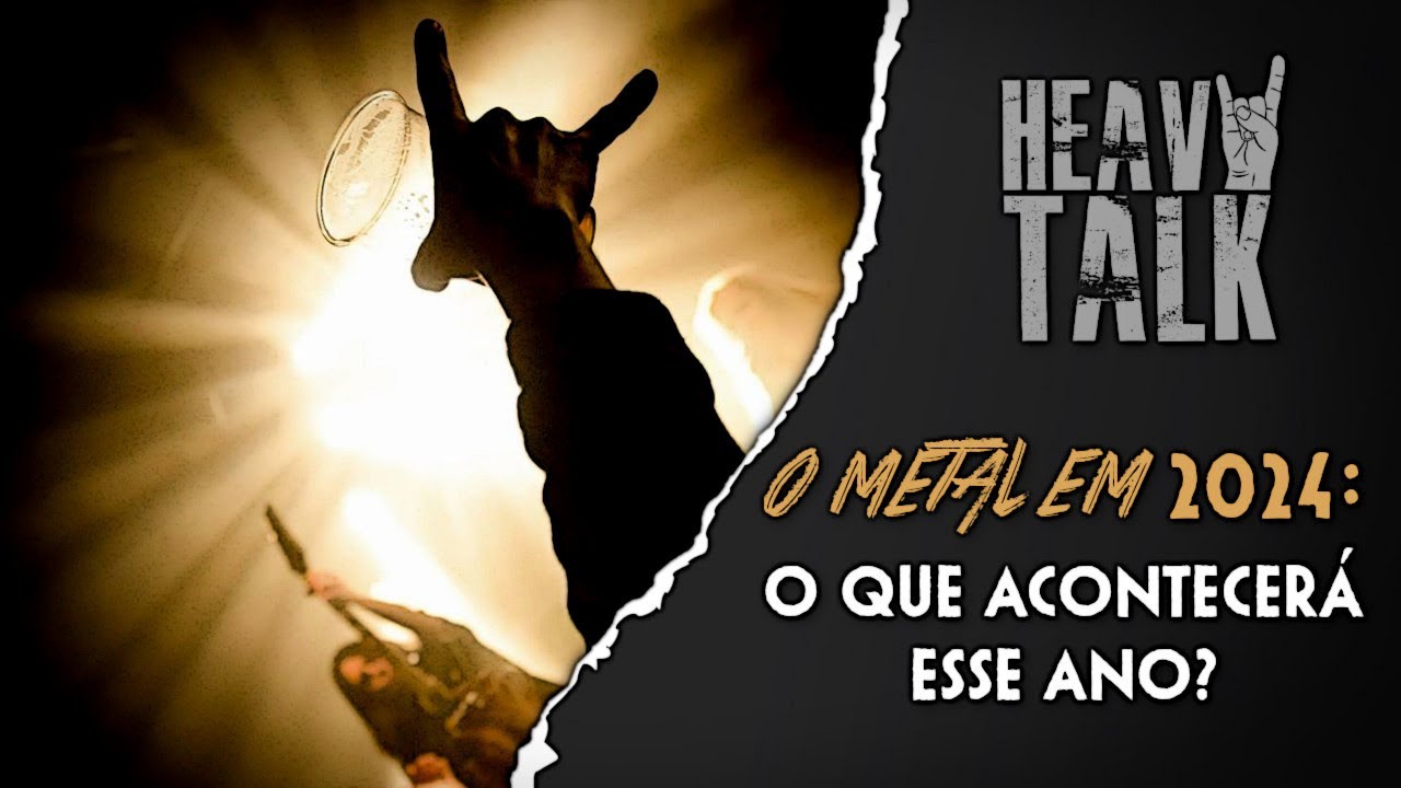 O METAL EM 2024: O QUE ACONTECERÁ ESSE ANO?