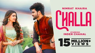 Challa Nimrat Khaira Ft Inder Chahal (Nimmo) | Punjabi Song Video HD
