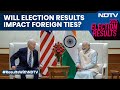 Election Results 2024 | India-US Ties To Continue On Same Trajectory In PM Modis 3rd Term: Expert