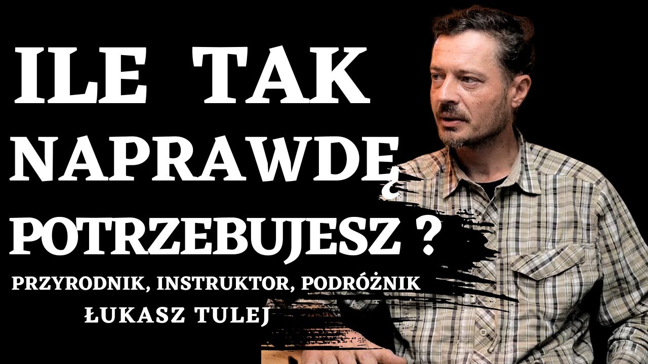 🫵 ILE TAK NAPRAWDĘ POTRZEBUJESZ ? 🤔POTRZEBY CZY ZACHCIANKI ? 👀 ŁUKASZ TULEJ #1/2