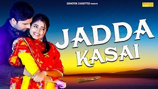 Jadda Kasai - Mintu Bhardwaj - Anjali Raj