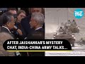 Two Days After Jaishankar's Mystery Chat With Wang Yi, India-China Military Talks In Ladakh