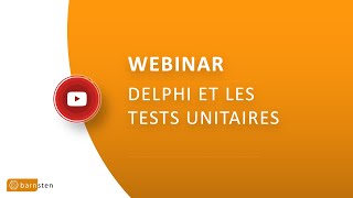 Delphi and Unit Testing (French)