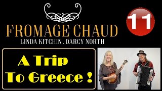 Fromage Chaud - Fromage Chaud Band|Mini Concert 11|A Trip to Greece