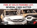 Delhi Fire | Several Cars Gutted In Delhi As Fire Breaks Out At A Parking Lot In Madhu Vihar Area