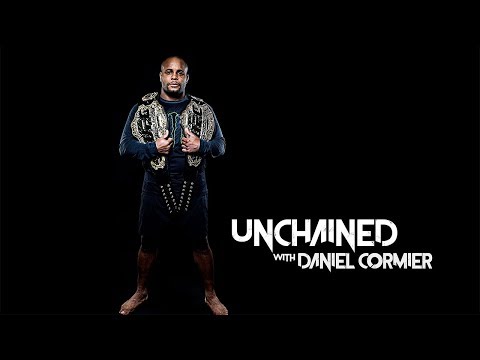 UNCHAINED with Daniel Cormier