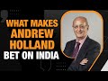 Indias Growth Story Just Beginning: Andrew Holland | News9 Exclusive