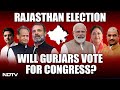 Rajasthan Elections | Will Congress Get Gurjar Votes? Experts Analyse Caste Politics In Rajasthan