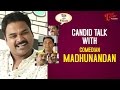 Comedian Madhunandan's Exclusive Interview