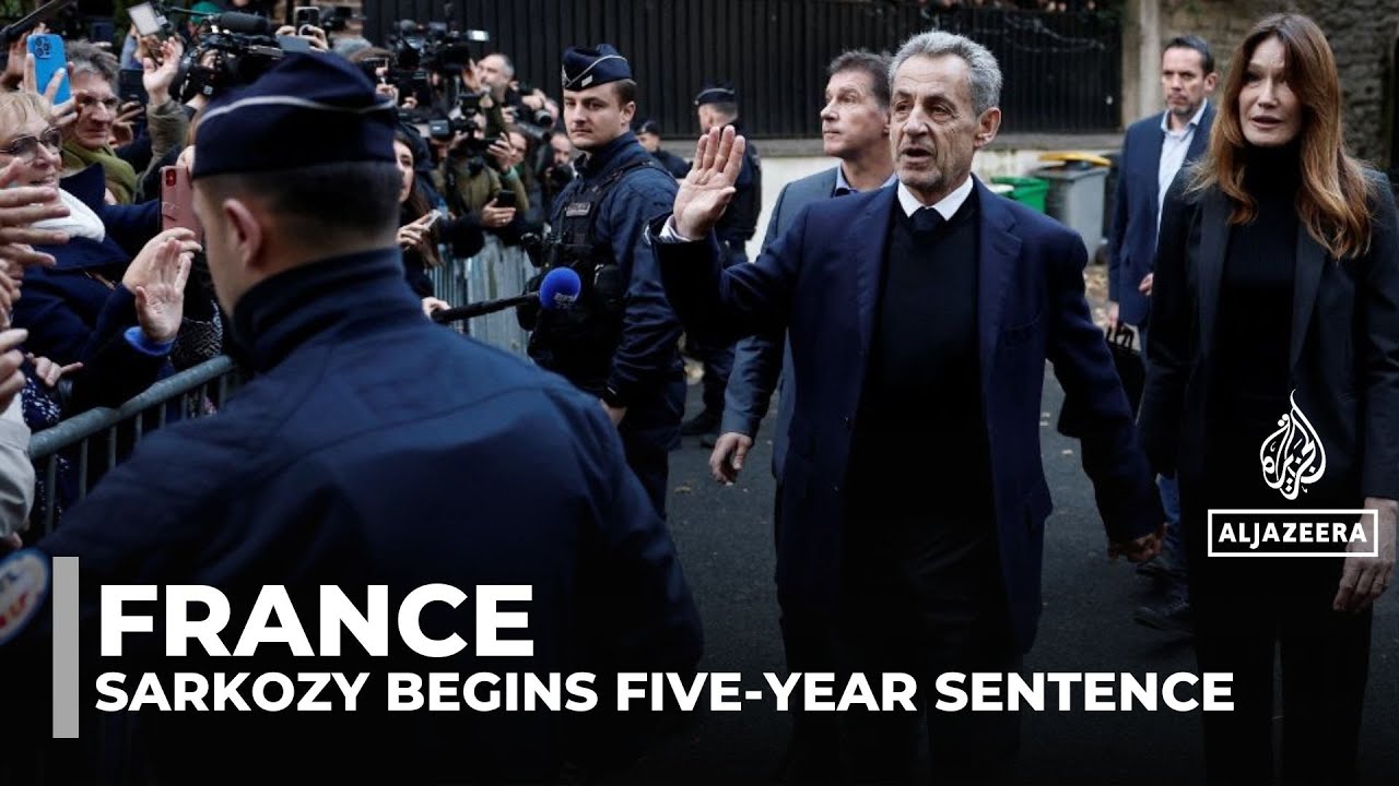Former French president Nicolas Sarkozy starts five-year jail term