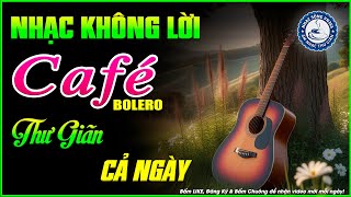 Nhạc Không Lời Buổi Sáng Thư Giãn Cả Ngày| Hòa Tấu Rumba Guitar | Nhạc Cafe Buổi Sáng