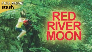 Red River Moon | Survival Drama | Full Movie | Appalachian Wilderness