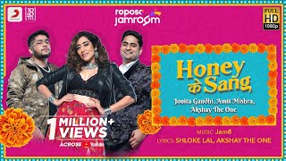 Honey Ke Sang – Amit Mishra, Jonita Gandhi, Akshay The One  (Roposo Jamroom) Video HD