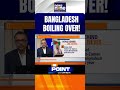 Bangladesh Boiling Over | Promises Dr. Yunus Didnt Keep | Dr. Yunus | Shorts  - 02:58 min - News - Video